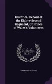 Historical Record of the Eighty-Second Regiment, or Prince of Wales's Volunteers