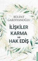 Iliskiler Karma ve Hak Edis - Gardiyanoglu, Bülent