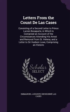 Letters From the Count De Las Cases - Cases, Emmanuel-Auguste-Dieudonné Las