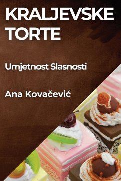 Kraljevske Torte - Kova¿evi¿, Ana