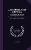 A Dissertation, Moral and Political