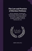 The Law and Practice of Election Petitions