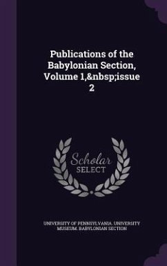 Publications of the Babylonian Section, Volume 1, Issue 2