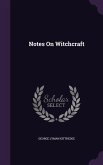 Notes On Witchcraft