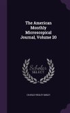 The American Monthly Microscopical Journal, Volume 20
