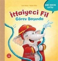 Hadi Sen De Katil - Itfaiyeci Fil Görev Basinda - Haase, Lena