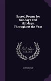 Sacred Poems for Sundays and Holidays, Throughout the Year