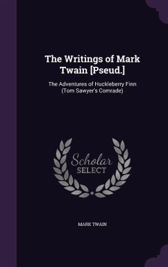 The Writings of Mark Twain [Pseud.] - Twain, Mark