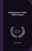 Kindergarten & Child-Culture Papers