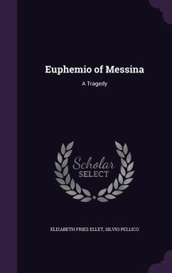 Euphemio of Messina - Ellet, Elizabeth Fries; Pellico, Silvio