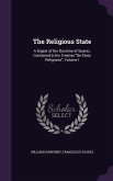 The Religious State: A Digest of the Doctrine of Suarez, Contained in His Treatise de Statu Religionis, Volume I