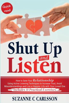 Shut Up and Listen - Carlsson, Caroline C