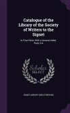 Catalogue of the Library of the Society of Writers to the Signet: In Four Parts, with a General Index, Parts 3-4