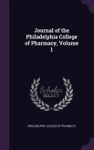 Journal of the Philadelphia College of Pharmacy, Volume 1
