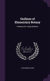 Outlines of Elementary Botany