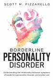 Understanding the Relationship between Symptoms of Borderline Personality Disorder and Alcohol Use
