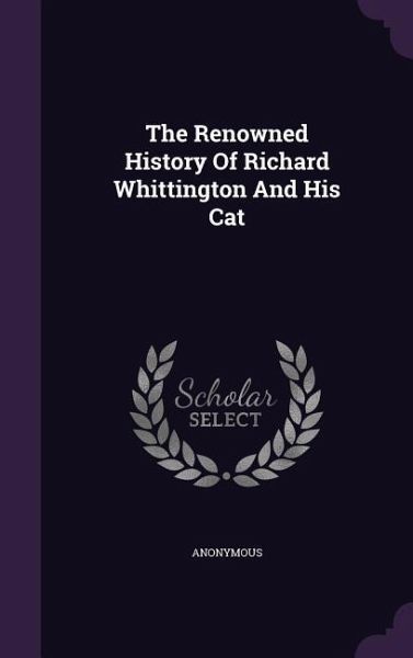 The Renowned History of Richard Whittington and His Cat