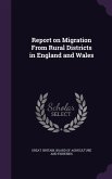 Report on Migration from Rural Districts in England and Wales