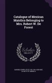 Catalogue of Mexican Maiolica Belonging to Mrs. Robert W. de Forest
