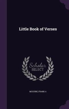 Little Book of Verses - McGuire, Frank A.