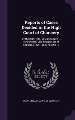 Reports of Cases Decided in the High Court of Chancery