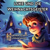 Luke und die Weihnachtsgeister Luke und die Weihnachtsgeister