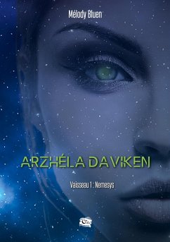 Arzhéla Daviken - Bluen, Melody