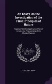 An Essay On the Investigation of the First Principles of Nature