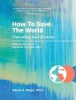 How To Save The World - Bild 1