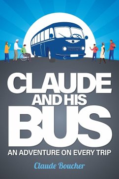 Claude And His Bus - Boucher, Claude