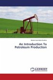 An Introduction To Petroleum Production
