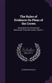 The Rules of Evidence on Pleas of the Crown: Illustrated from Printed and Manuscript Trials and Cases, Volume 1