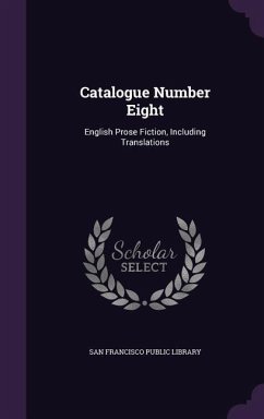 Cover Catalogue Number Eight: English Prose Fiction, Including Translations