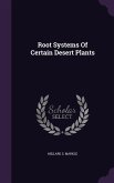 Root Systems of Certain Desert Plants