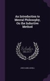 An Introduction to Mental Philosophy, On the Inductive Method