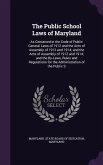 The Public School Laws of Maryland