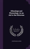 Ethnology and Phrenology, as an Aid to the Historian