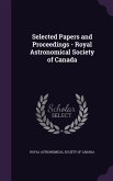 Selected Papers and Proceedings - Royal Astronomical Society of Canada