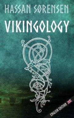 Vikingology (eBook, ePUB) - Sørensen, Hassan
