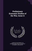 Preliminary Economic Studies of the War, Issue 11