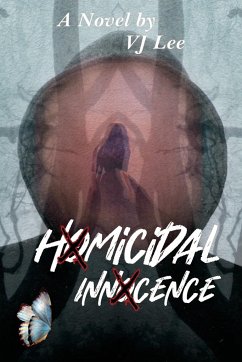 Homicidal Innocence - V. J. Lee