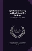 Ophthalmic Surgery and the Scheie Eye Institute