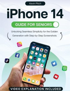 iPhone 14 Guide for Seniors - Pitch, Kevin