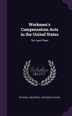 Workmen's Compensation Acts in the United States: The Legal Phase