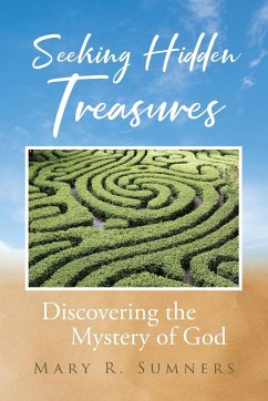 Seeking Hidden Treasures - Sumners, Mary R.