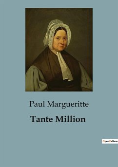 Tante Million - Margueritte, Paul