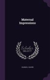 Maternal Impressions