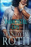 Immortal Ops: New & Lengthened 2016 Anniversary Edition (eBook, ePUB)