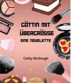 Cover GÖTTIN MIT ÜBERGRÖSSE - EINE NOVELETTE (eBook, ePUB)