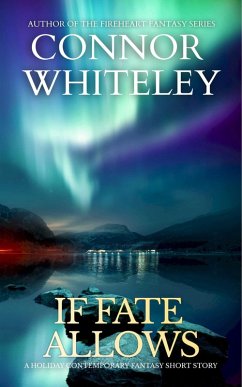 If Fate Allows: A Holiday Contemporary Fantasy Short Story (eBook, ePUB) - Whiteley, Connor